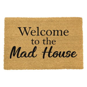 Rohožka z prírodného kokosového vlákna Artsy Doormats Welcome To The Mad House, 40 x 60 cm